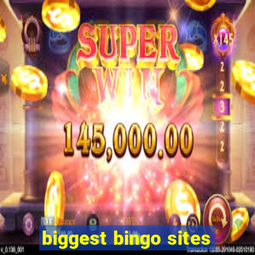 biggest bingo sites