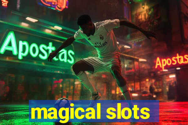 magical slots