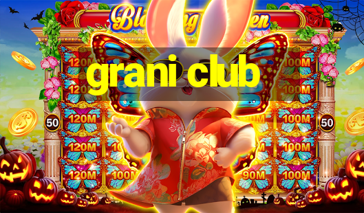 grani club