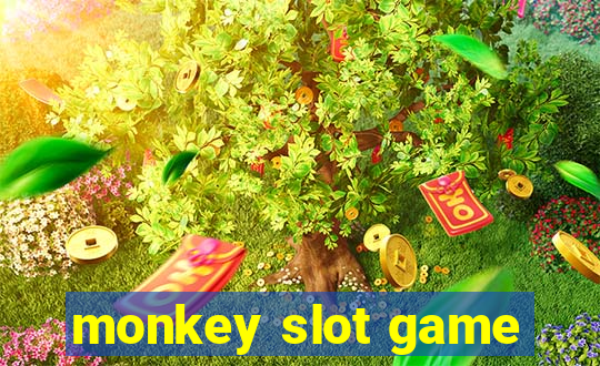 monkey slot game