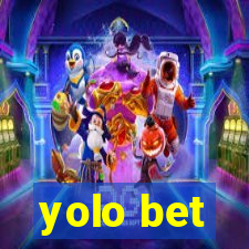 yolo bet