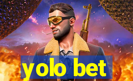 yolo bet