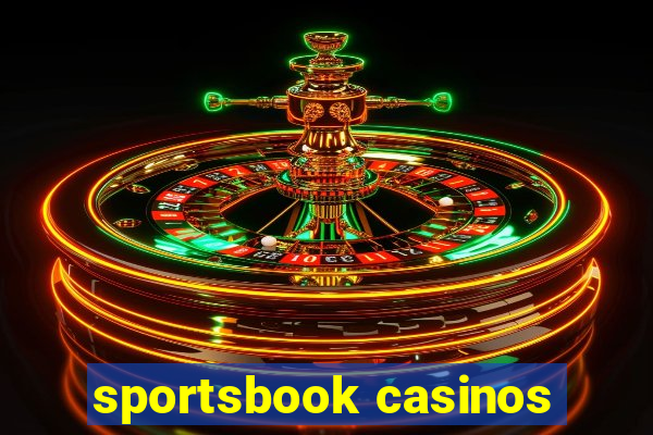 sportsbook casinos