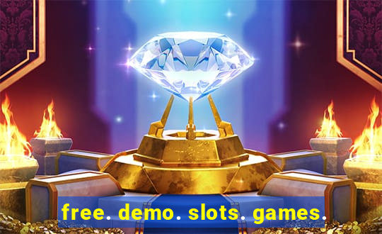 free. demo. slots. games.