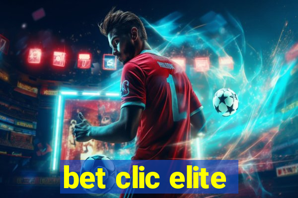 bet clic elite