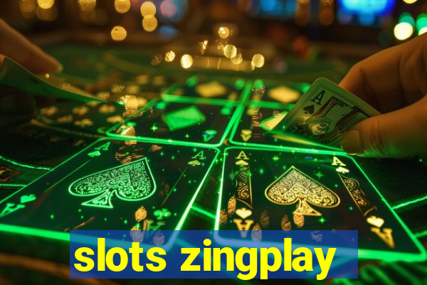 slots zingplay