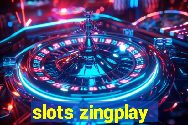 slots zingplay