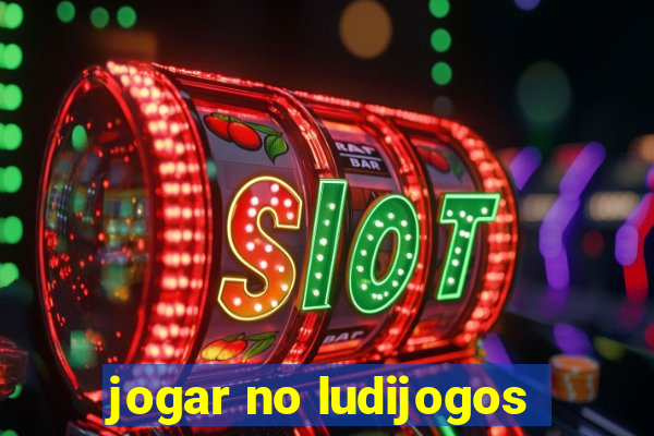 jogar no ludijogos