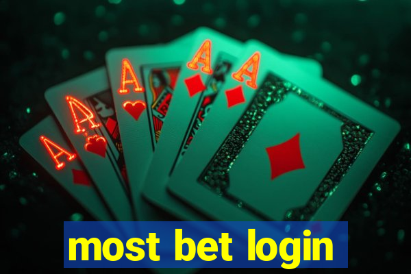 most bet login