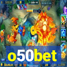 o50bet