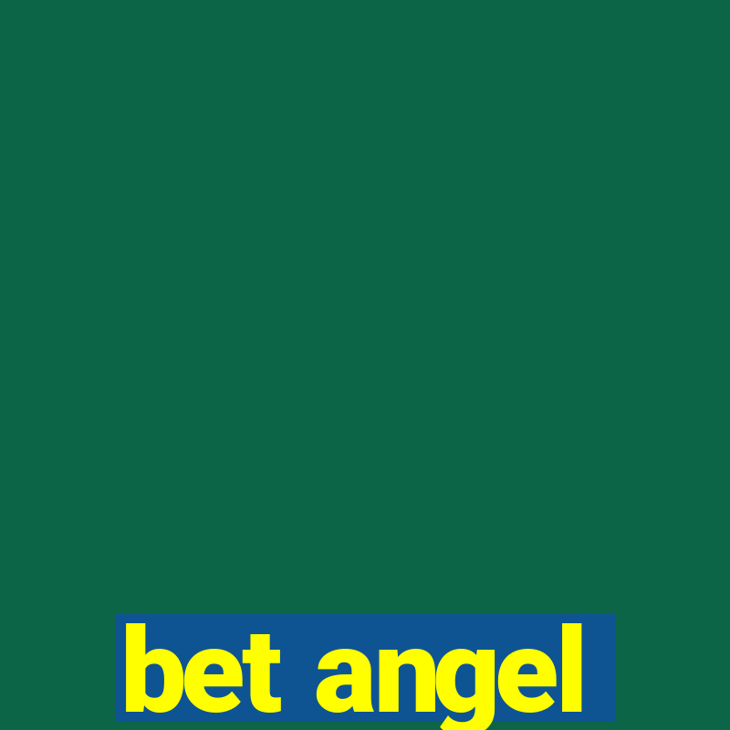 bet angel