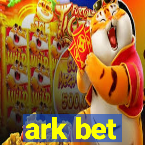 ark bet