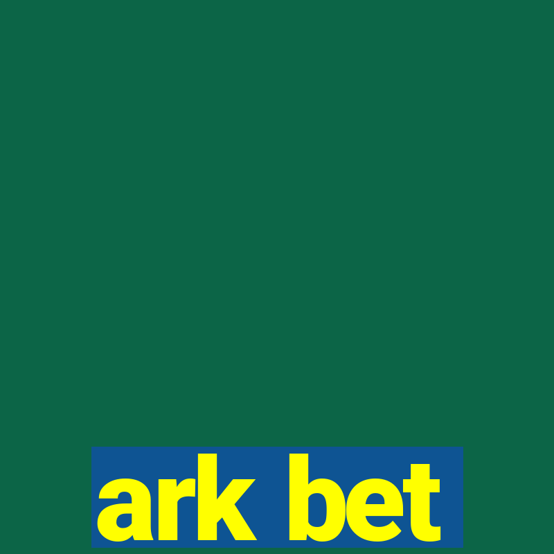 ark bet