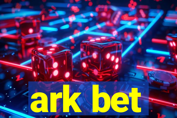 ark bet