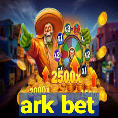 ark bet