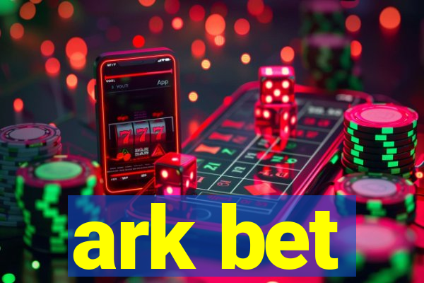 ark bet