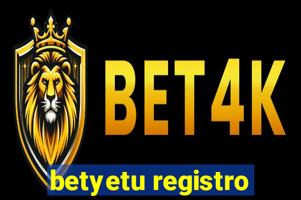 betyetu registro