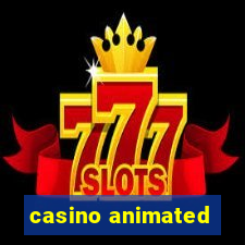 casino animated