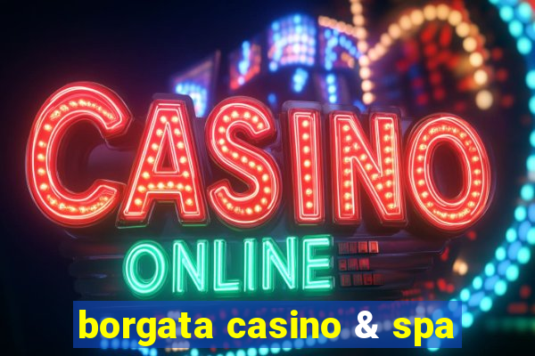 borgata casino & spa