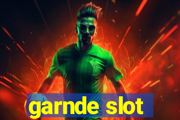 garnde slot