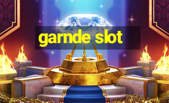 garnde slot