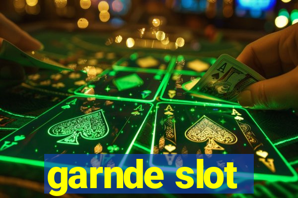 garnde slot