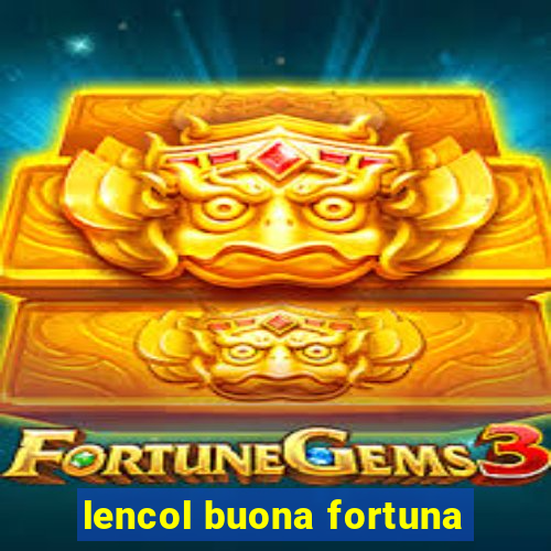 lencol buona fortuna