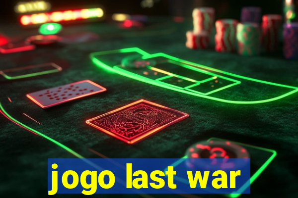 jogo last war