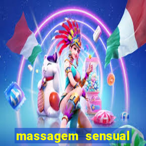 massagem sensual porto alegre