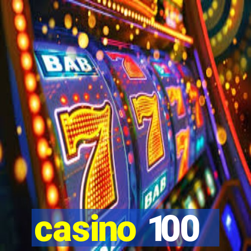 casino 100