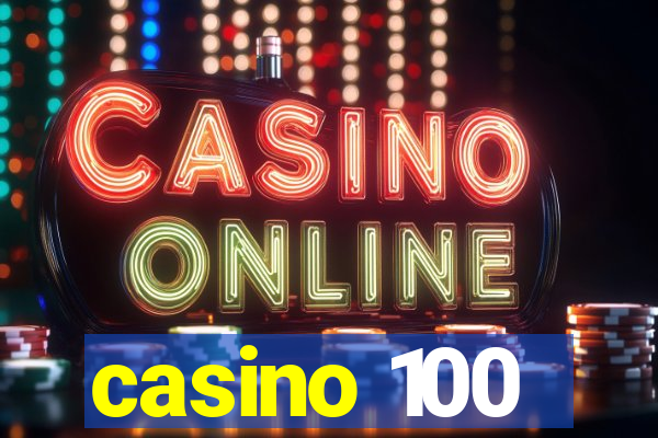 casino 100