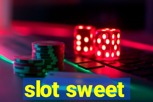 slot sweet