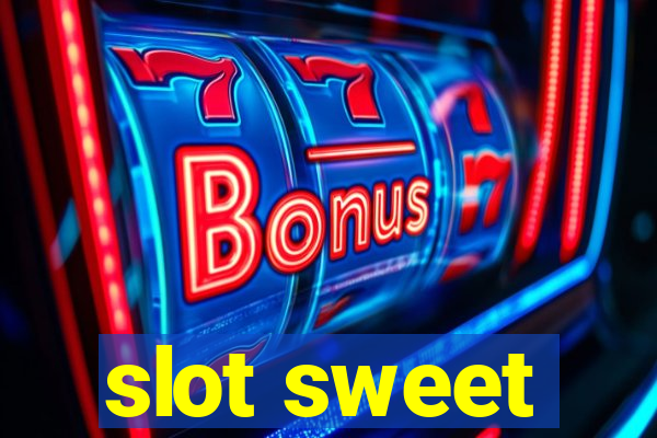 slot sweet