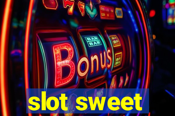 slot sweet