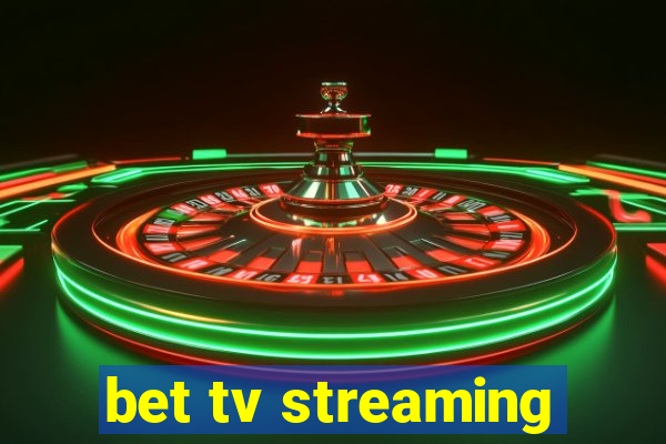 bet tv streaming