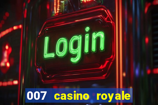 007 casino royale assistir online hd