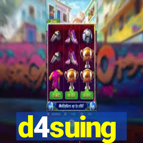 d4suing