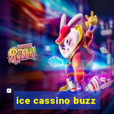 ice cassino buzz