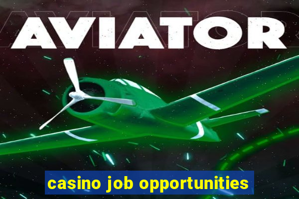 casino job opportunities