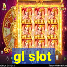 gl slot