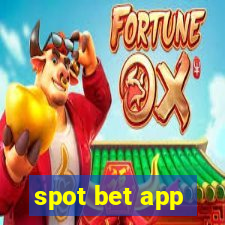 spot bet app