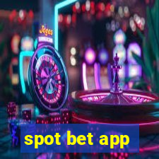 spot bet app