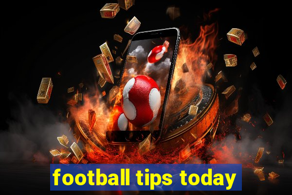 football tips today