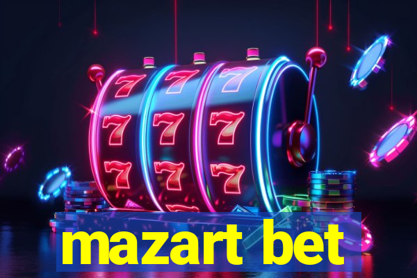 mazart bet