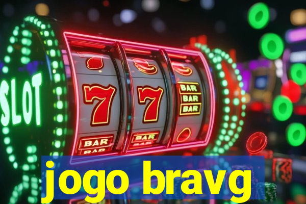 jogo bravg