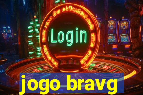 jogo bravg