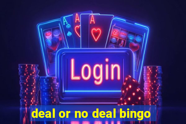 deal or no deal bingo