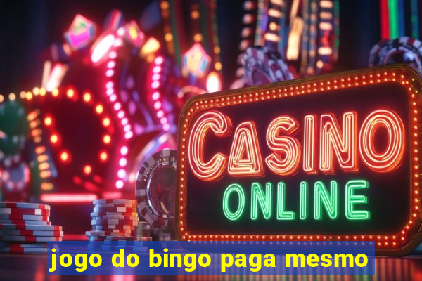 jogo do bingo paga mesmo