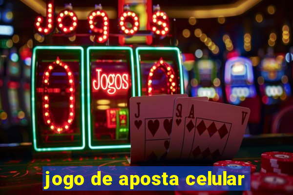 jogo de aposta celular