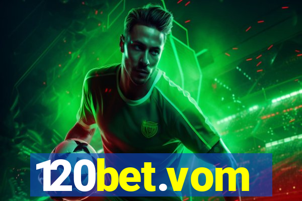 120bet.vom